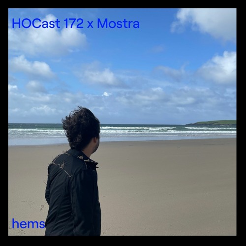 HOCast #172 x Mostra - hems @ Springkell 2022