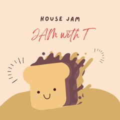 House Jam