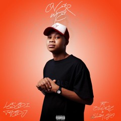 LesediTheDj Ft Blxckie & Slim Ego - Over Me