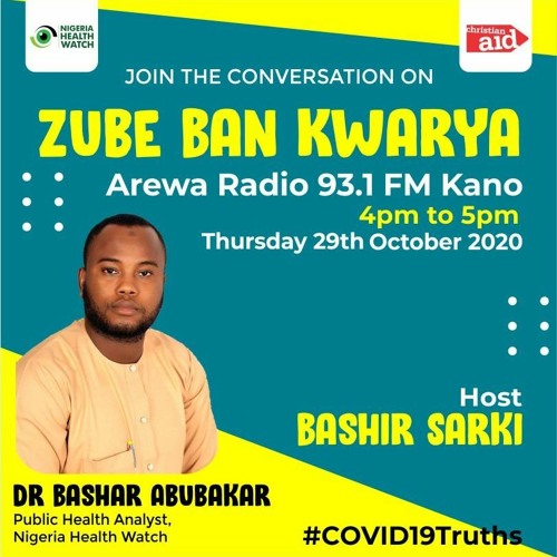 Stream #COVID19Truths: Zube Ban Kwarya | Arewa Radio 93.1 FM | 29:10:2020  by Nigeria Health Watch | Listen online for free on SoundCloud