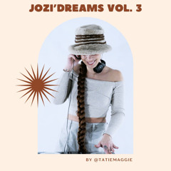 JOZI’DREAMS VOL.3 -AMAPIANO MIX 2024