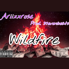 Wildfire (ft. ariixxrose)