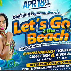 Oui Chic Beach Party Promo 2025 - @SelectaFawteen , @LilGiant & @FyahBudz April 18th