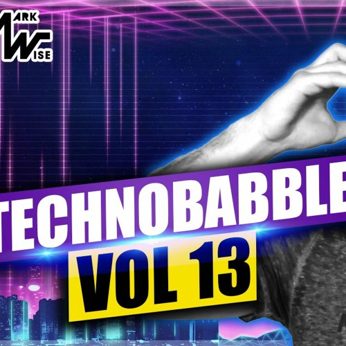 Technobabble vol 13
