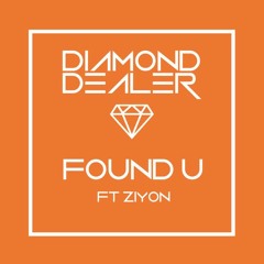 Found U Feat Ziyon