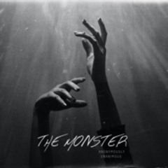 The Monster by Anonymously Unanimous