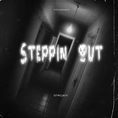 Steppin Out (Official Audio)