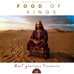 Most glorious treasure