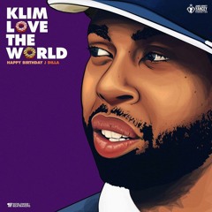 Love The World (Happy Birthday J Dilla)