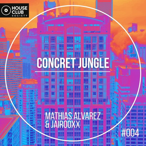 Mathias Álvarez & Jairooxx - Concret Jungle  (Original Mix)