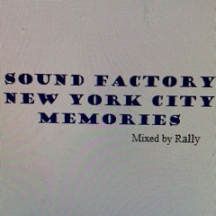 Sound Factory Memories 1999 - 2002