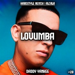 Lovumba - Daddy Yankee (Hardstyle Remix) | Alcala