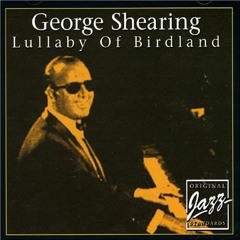 George Shearing - Lullaby of Birdland COVER