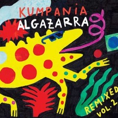 KUMPANIA ALGAZARRA - Rodopia - BASTOS REMIX