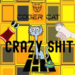 Coger Cat - Crazy Shit (Original Mix)