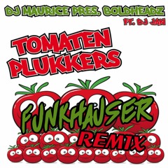Dj Maurice pres. Boldheadz ft Dj Jan - Tomatenplukkers (Funkhauser 'TECHNO' Remix)