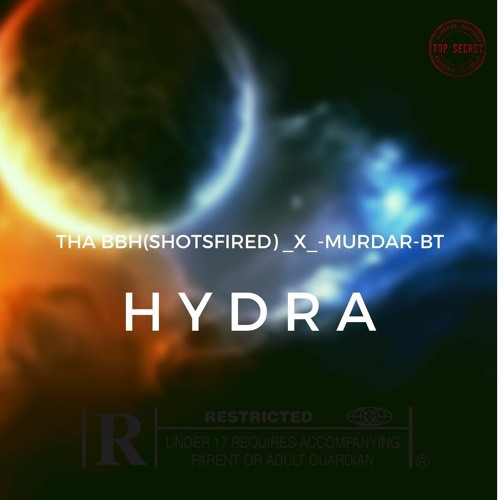 H Y D R A. w/Murdar BT