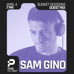 Sam Gino @ Pure Ibiza Radio UAE 04 April '24