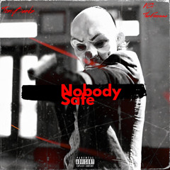 Nobody Safe ft. KgTheFinessa (prod. Wundakid Be