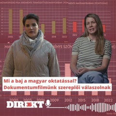Direkt36 podcast #137 –Mi a baj a magyar oktatással? Dokumentumfilmünk szereplői válaszolnak