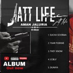 Jattlife (album) Aman Jaluria | jukebox | New punjabi songs