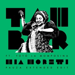 Tambor (PAUZA Bata Remix) [Extended Edit] [feat. Totó La Momposina]