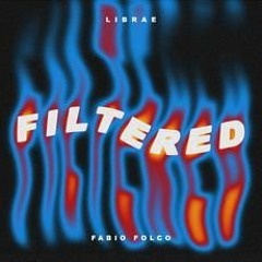 PREMIERE ! Fabio Folco, Librae - Filtered (Smilax)