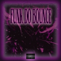Funk Do Bounce