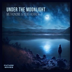 Metronome & Beat Herren - Under The Moonlight - Original