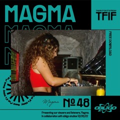 TFIF #048 | GUEST MIX | MAGMA