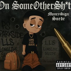 MoneySign Suede - On Some Other Shit .mp3