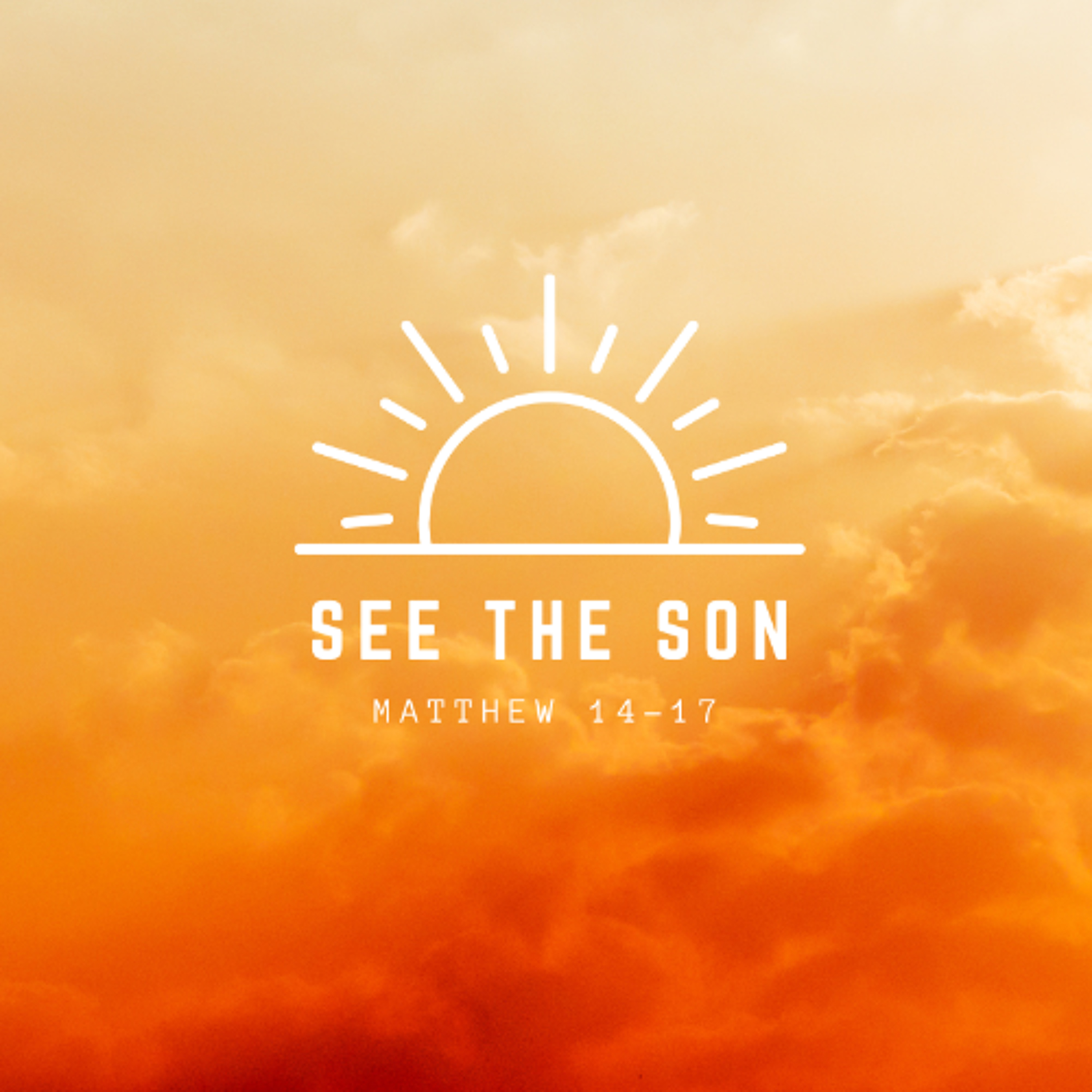 See the Son: Matthew 16:21-28 - Michael Parker - 16.03.25 episode artwork
