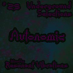 Autonomic - Underground Selections 29 - Live on KXCJ 3/20/2026