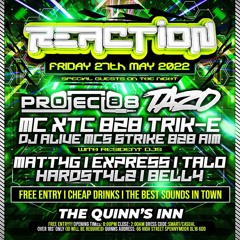 DJ MATTY G - MC TRIK-E B2B MC XTC @ REACTION SPENNYMOOR - 27.05.2022