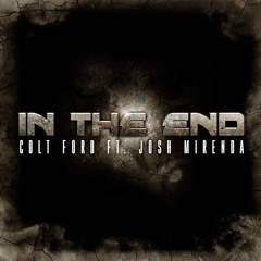 In The End (feat. Josh Mirenda)