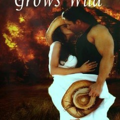 [Read] Online Where Love Grows Wild BY : Chastity Sinclair