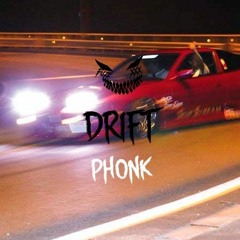 DRIFT PHONK