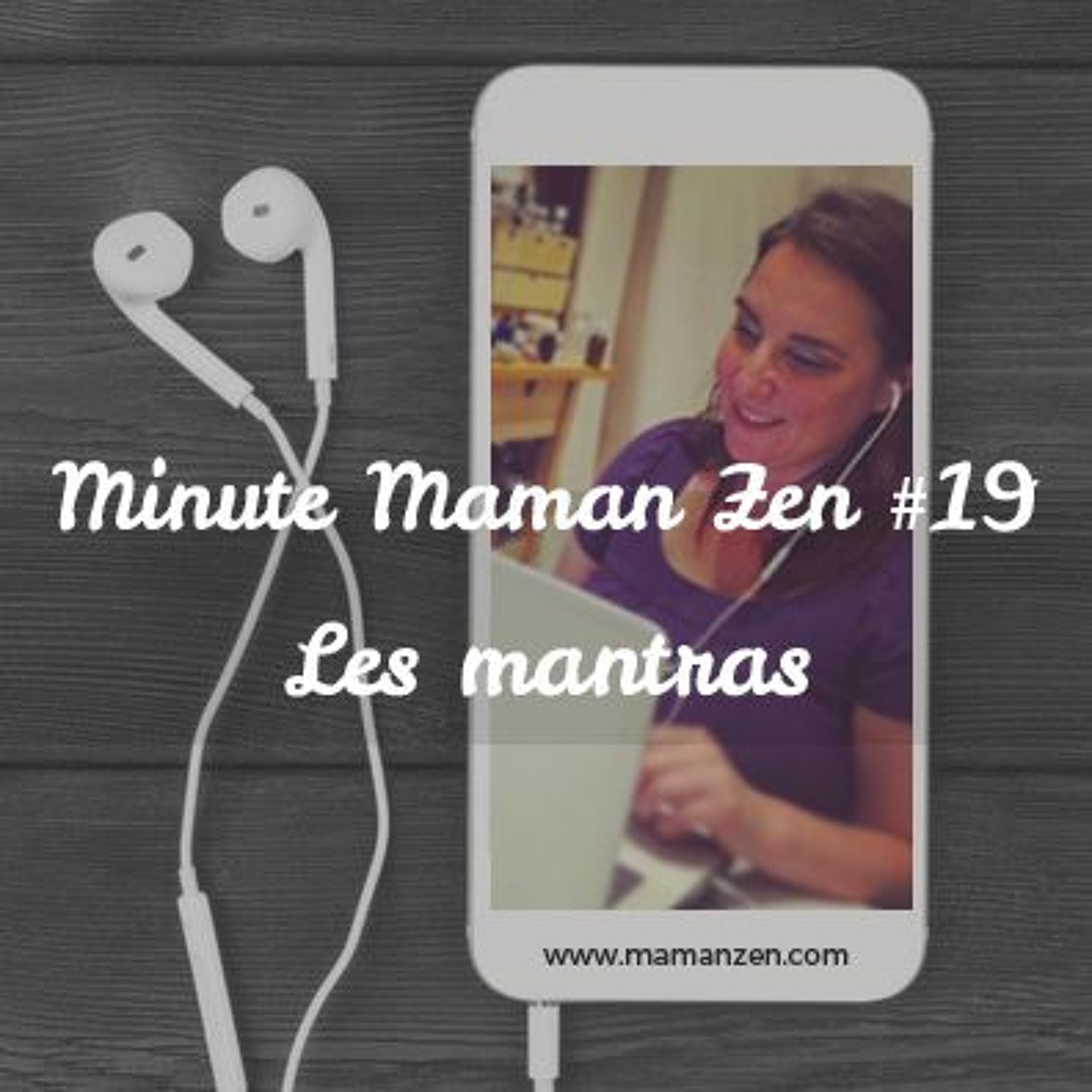 Minute Maman Zen