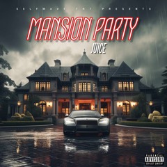 Mansion Party