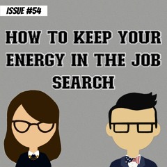 How to keep your energy in the job search