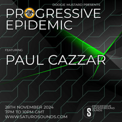 Paul Cazzar - Progressive Epidemic Guest Mix