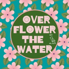 over flower the water