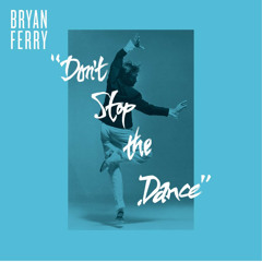 Don't Stop The Dance (Todd Terje Remix)