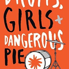 GET PDF 📃 Drums, Girls, and Dangerous Pie by  Jordan Sonnenblick [PDF EBOOK EPUB KIN