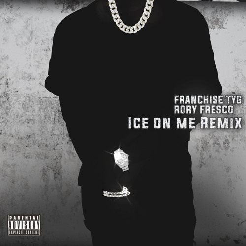 Ice on Me Remix ft Rory Fresco