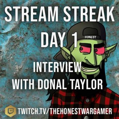 Stream Streak Day 1: Interview with Donal Taylor