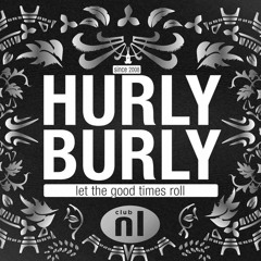 HURLY BURLY -  MARCH 2024