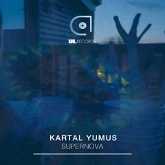 Kartal Yumus - Supernova | Free Download |
