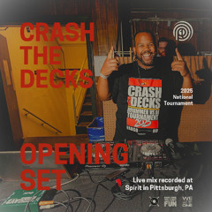 Crash the Decks - 2025 National Tournament Opening Set [Live Mix]