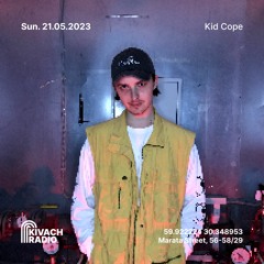 Kid Cope | Kivach Radio | 21.05.23